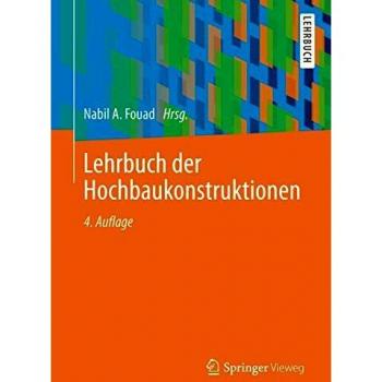 Lehrbuch der Hochbaukonstruktionen