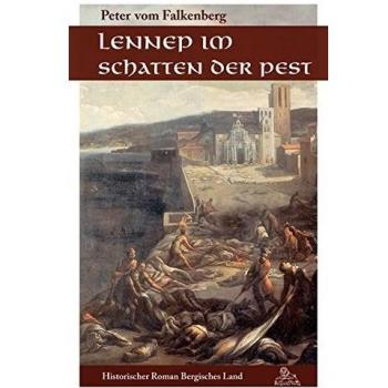 Lennep im Schatten der Pest: Historischer Roman