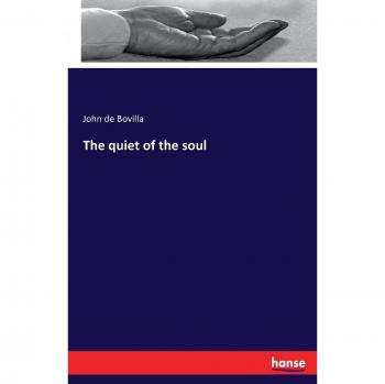 The quiet of the soul