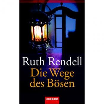 Die Wege des Bösen | Ruth Rendell | Buch