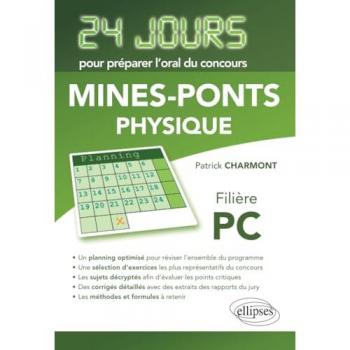 Physique 24 jours pour préparer l’oral du concours Mines-Ponts