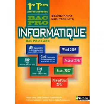 Informatique Bac Pro 1e-Tle Secrétariat-Comptabilité