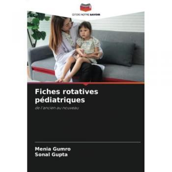 Gumro, Menia: Fiches rotatives pédiatriques