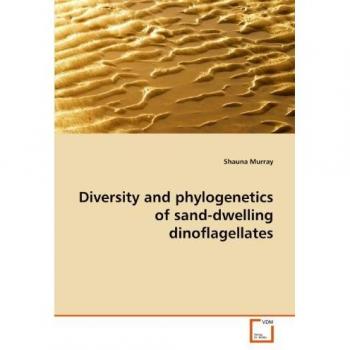 Diversity and phylogenetics of sand-dwelling dinoflagellates