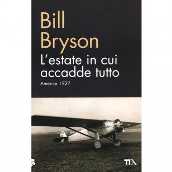 L'estate in cui accadde tutto. America 1927