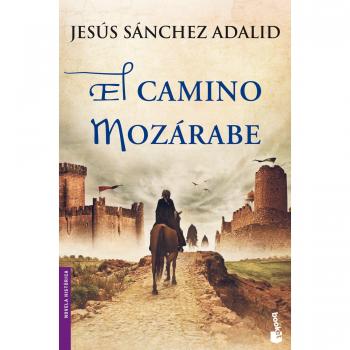 EL CAMINO MOZÁRABE