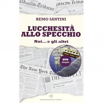 Lucchesità allo specchio. Noi... e gli altri
