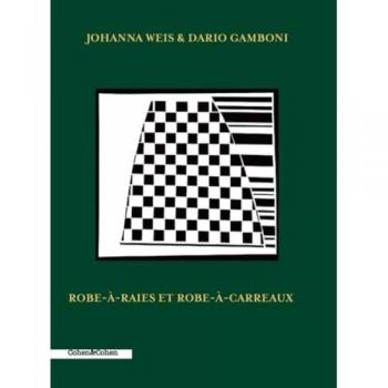 Robe-à-Raies et Robe-à-carreaux