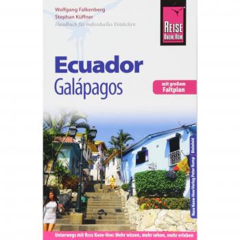 Wolfgang Falkenberg Reise Know-How Reiseführer Ecuador Mit Galápagos (Mit Großem Faltplan)