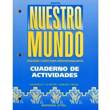 Nuestro Mundo: Cuaderno de Activadades: Segundo Curso Para Hispanohablantes