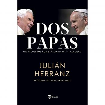 Dos papas: Mis recuerdos con Benedicto XVI y Francisco (Tapa blanda).