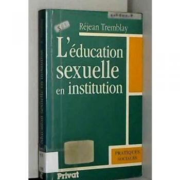 L'éducation sexuelle en institution