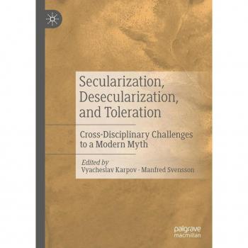 Secularization Desecularization and Toleration