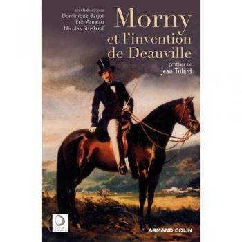 Morny et l'invention de Deauville