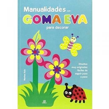 Manualidades con goma eva para decorar