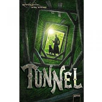 Tunnel: Das Licht der Finsternis
