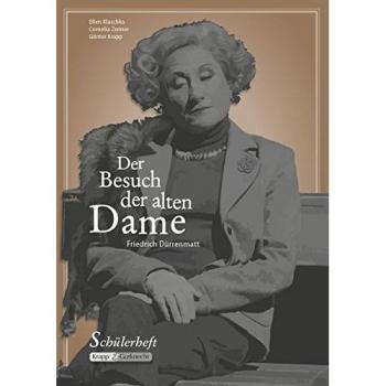 Ellen Klaschka Der Besuch Der Alten Dame: Schülerheft