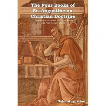 The Four Books of St. Augustine on Christian Doctrine