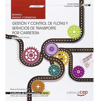 MANUAL. GESTION Y CONTROL DE FLOTAS Y SERVICIOS DE TRANSPORTE POR