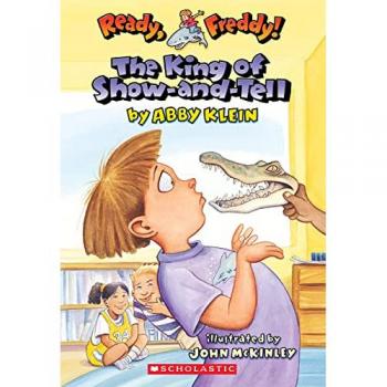 Ready, Freddy! #2: The King of Show-And-Tell
