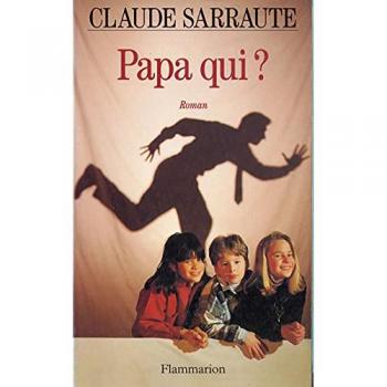 Papa qui ? (Fiction Francaise)
