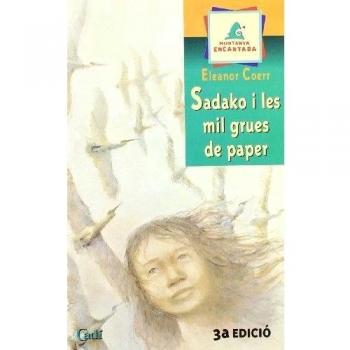 Sadako i les mil grues de paper (Muntanya encantada)