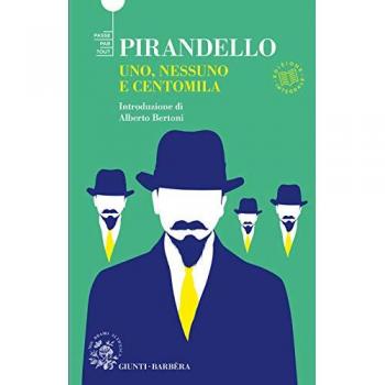 Uno, nessuno e centomila. Ediz. integrale
