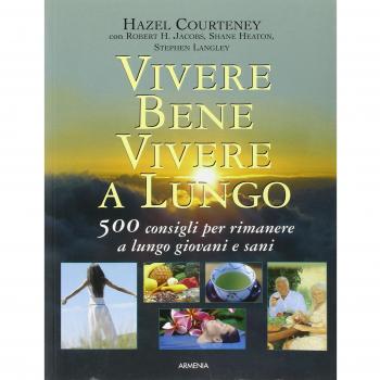 Vivere Bene Vivere a Lungo