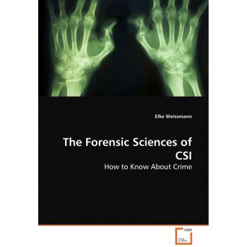 The Forensic Sciences of CSI