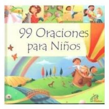 Juliet David 99 Oraciones Para Niños (Arcoíris)