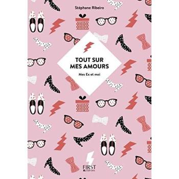 Tout sur mes amours