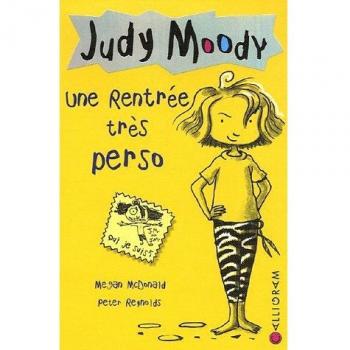 Judy Moody, Tome 1 : Une rentrée très perso