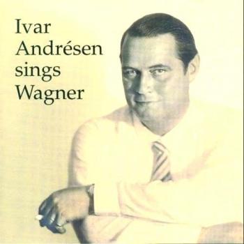Ivar Andresen Sings Wagner