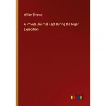 A Private Journal Kept During the Niger Expedition