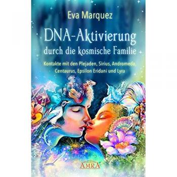 DNA-Aktivierung durch die kosmische Familie