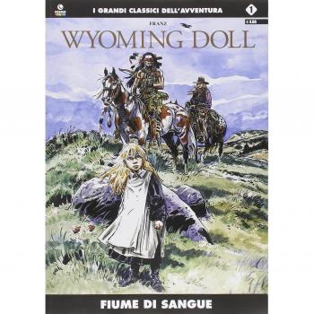 Fiume di sangue. Wyoming Doll