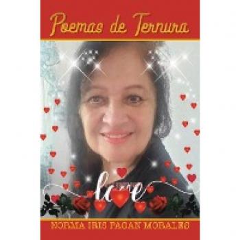 Pagan Morales, Norma Iris: POEMAS DE TERNURA