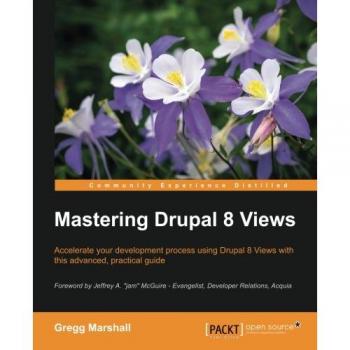 Mastering Drupal 8 Views