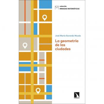 La geometría de las ciudades Sorando Muzás, José María LA CATARATA LIBRO 2020