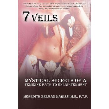 7 Veils: Mystical Secrets of a Feminine Path to Enlightenment