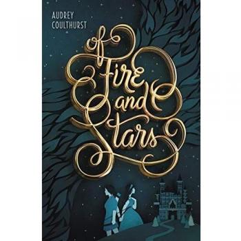 Of Fire and Stars