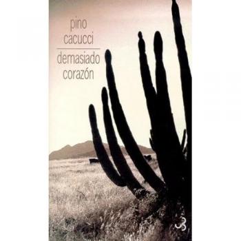 Demasiado corazon