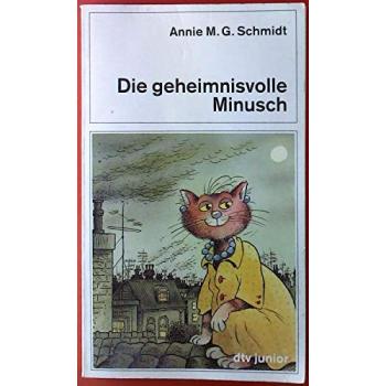 Die geheimnisvolle Minusch | Annie M. G. Schmidt | German | Buch