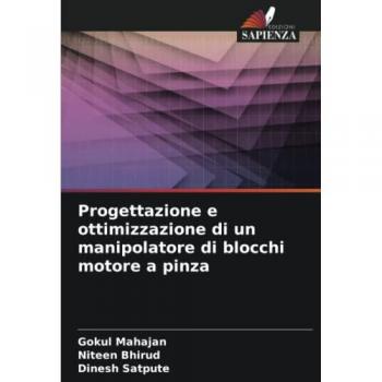 Progettazione e ottimizzazione di un manipolatore di blocchi motore a pinza: DE