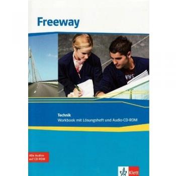 Freeway Technik. Englisch für berufliche Schulen: Workbook + Audio-CD-ROM