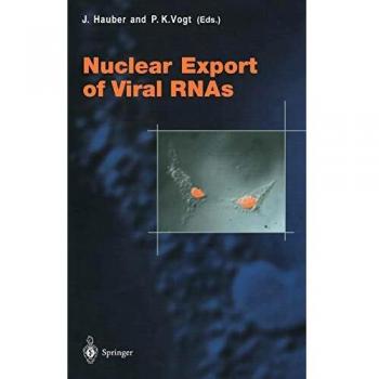 Nuclear Export of Viral RNAs (Current Topics in Microbiology and Immunology (259), Band 259)