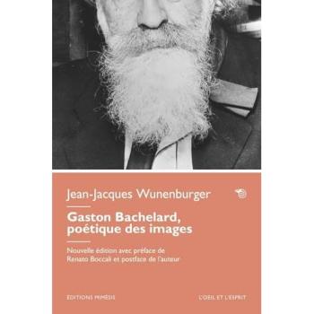 Gaston Bachelard, poétique des images