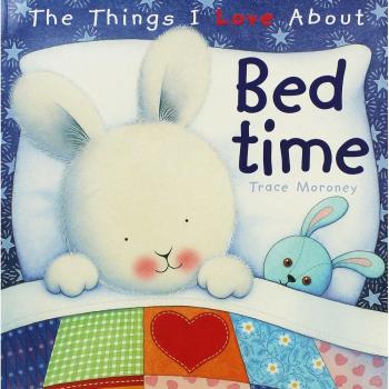 The Things I Love About Bedtime.