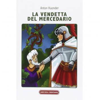 La vendetta del mercedario. Racconto medievale