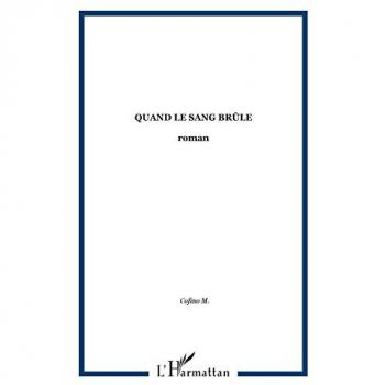 Quand le sang brûle